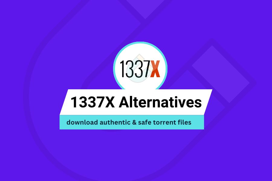 18 Best 1337x Alternatives That You Should Know (APR-2023)